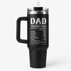 Dad Nutrition Facts Tumbler — Funny Father’s Day Gift for Dad