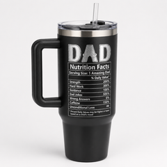 Dad Nutrition Facts Tumbler — Funny Father’s Day Gift for Dad