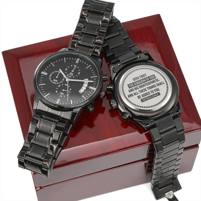 Seek First the Kingdom of God (Matthew 633) – Men's Watch