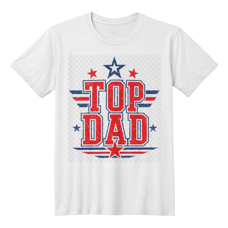 Top Dad Patriotic Father's Day Shirt