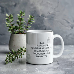 To My Dad Mug — Thank You for Raising Me Right