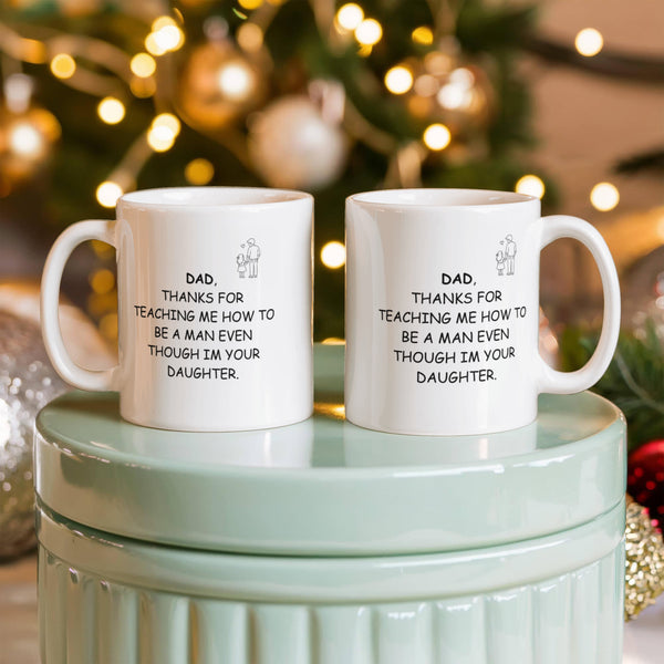 To My Dad Mug — Thank You for Raising Me Right