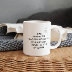 To My Dad Mug — Thank You for Raising Me Right