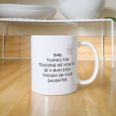 To My Dad Mug — Thank You for Raising Me Right