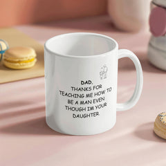 To My Dad Mug — Thank You for Raising Me Right