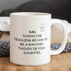 To My Dad Mug — Thank You for Raising Me Right